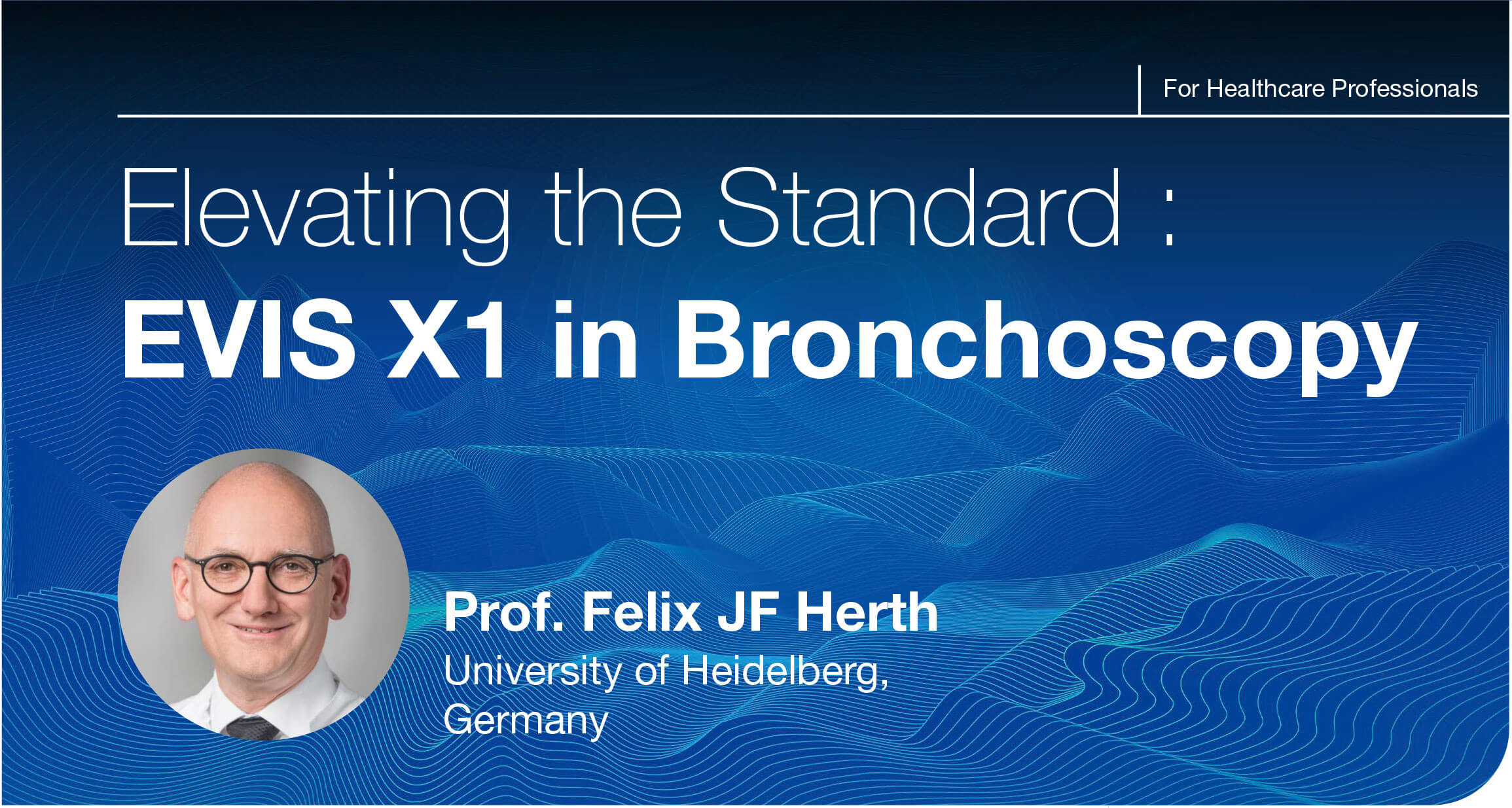 Elevating the Standard : EVIS X1 in Bronchoscopy